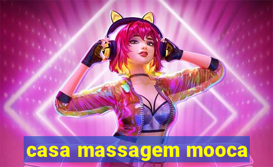 casa massagem mooca